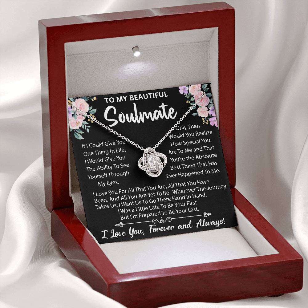 To My Beautiful Soulmate, Little Late To Be Your First, Prepared To Be Your Last, Love Knot Necklace Message Card