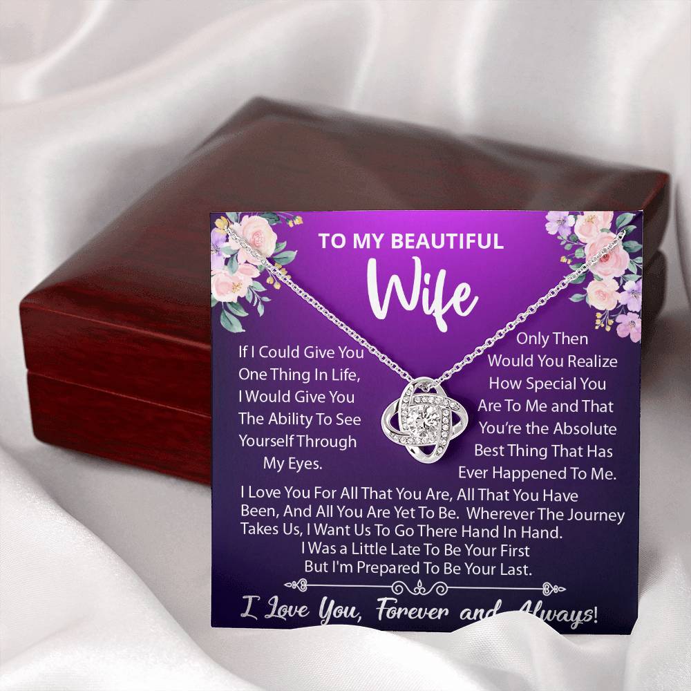 To My Beautiful Wife, I Love You For All That You Are, Love Knot Necklace Message Card