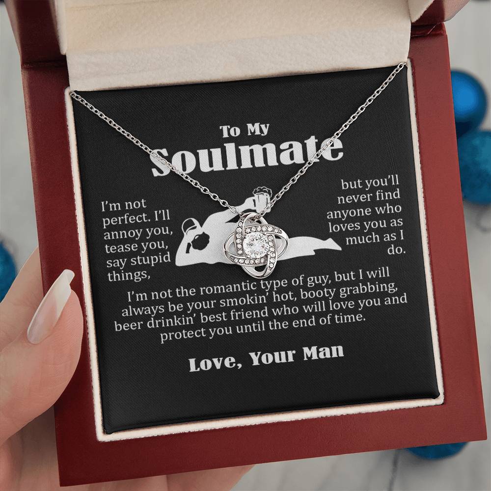 To My Soulmate, Funny Gift For Wife, I Am Not Perfect, Love Knot Necklace Message Card