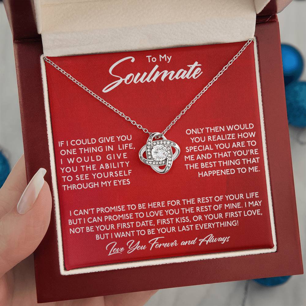 To My Soulmate, If I Could Give You One Thing! - Love Knot Necklace