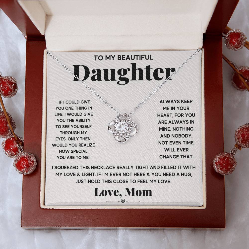 To My Beautiful Daughter, If I Could Give You One Thing, Love Knot Necklace Message Card