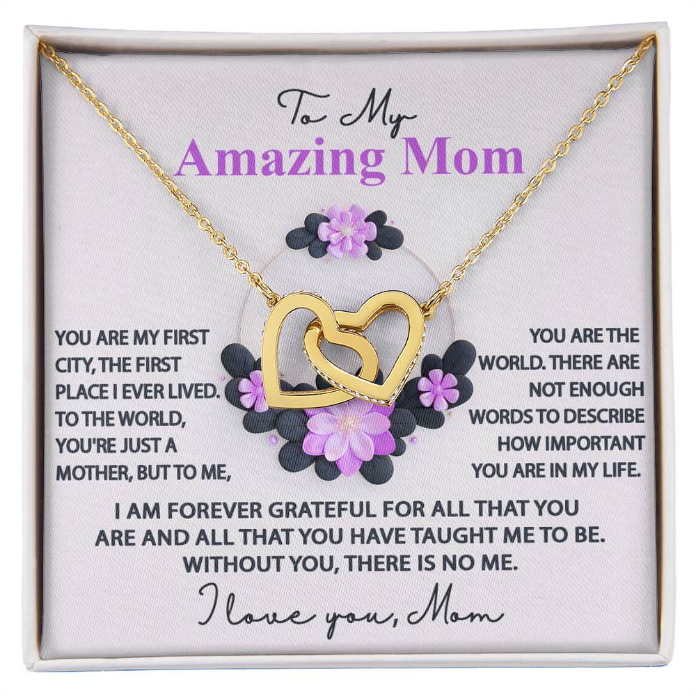 To My Amazing Mom, Forever Grateful, Interlocking Hearts Necklace