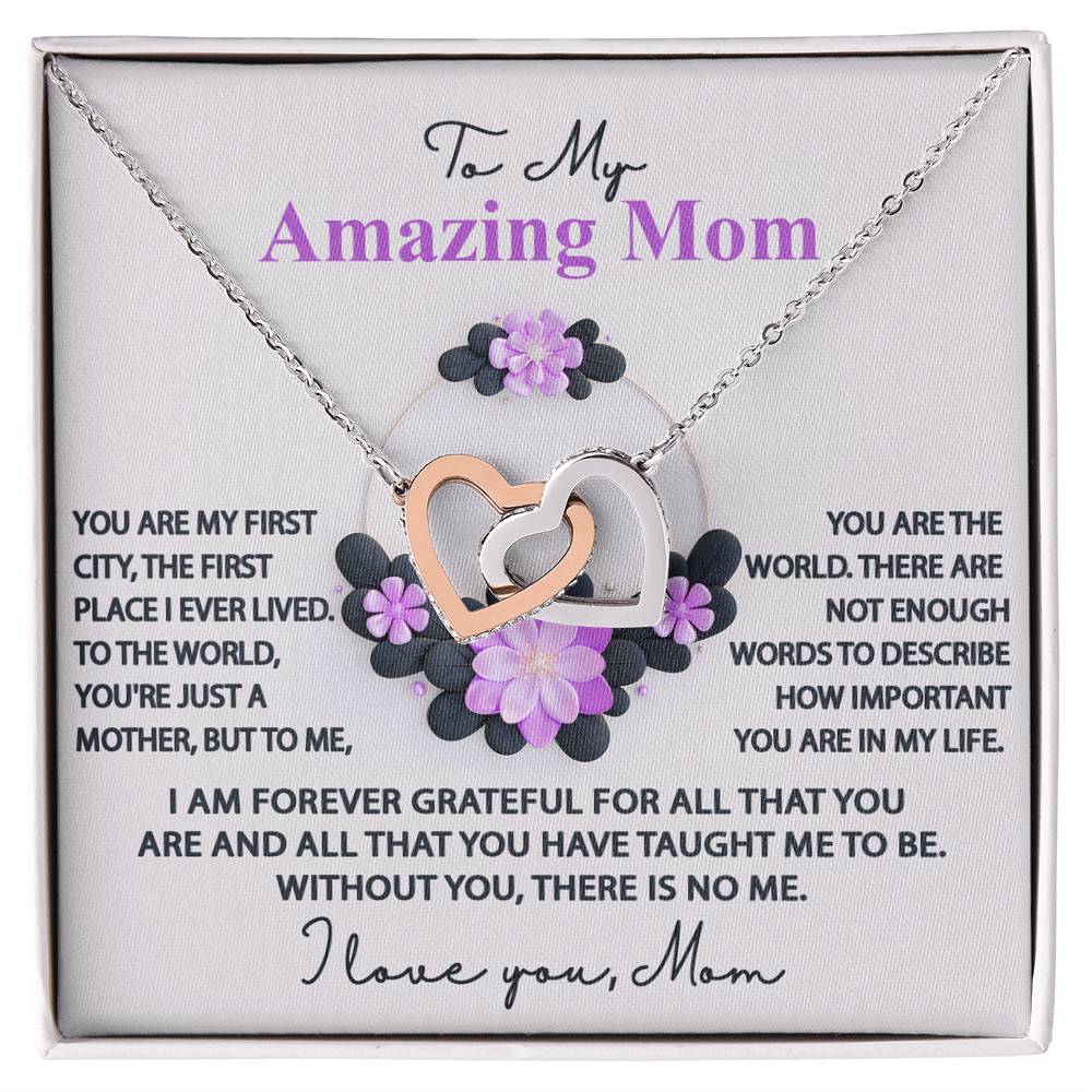 To My Amazing Mom, Forever Grateful, Interlocking Hearts Necklace