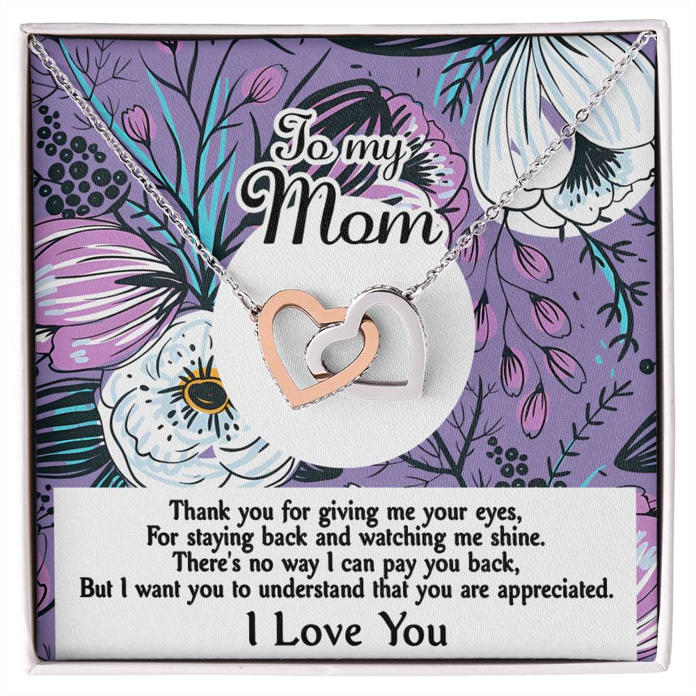 To My Mom, You Are Appreciated, Interlocking Hearts Necklace