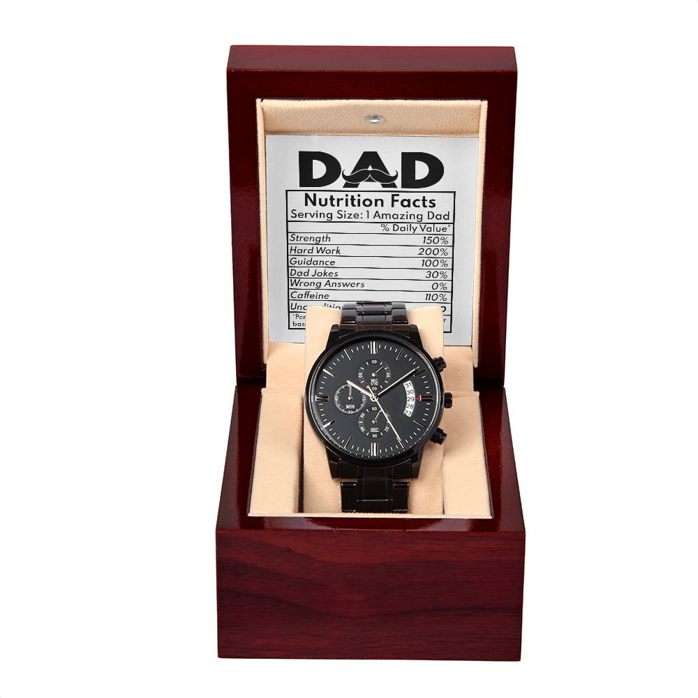 To My Dad, Nutrition Facts, Black Chronograph Watch, Funny Gift For Dad