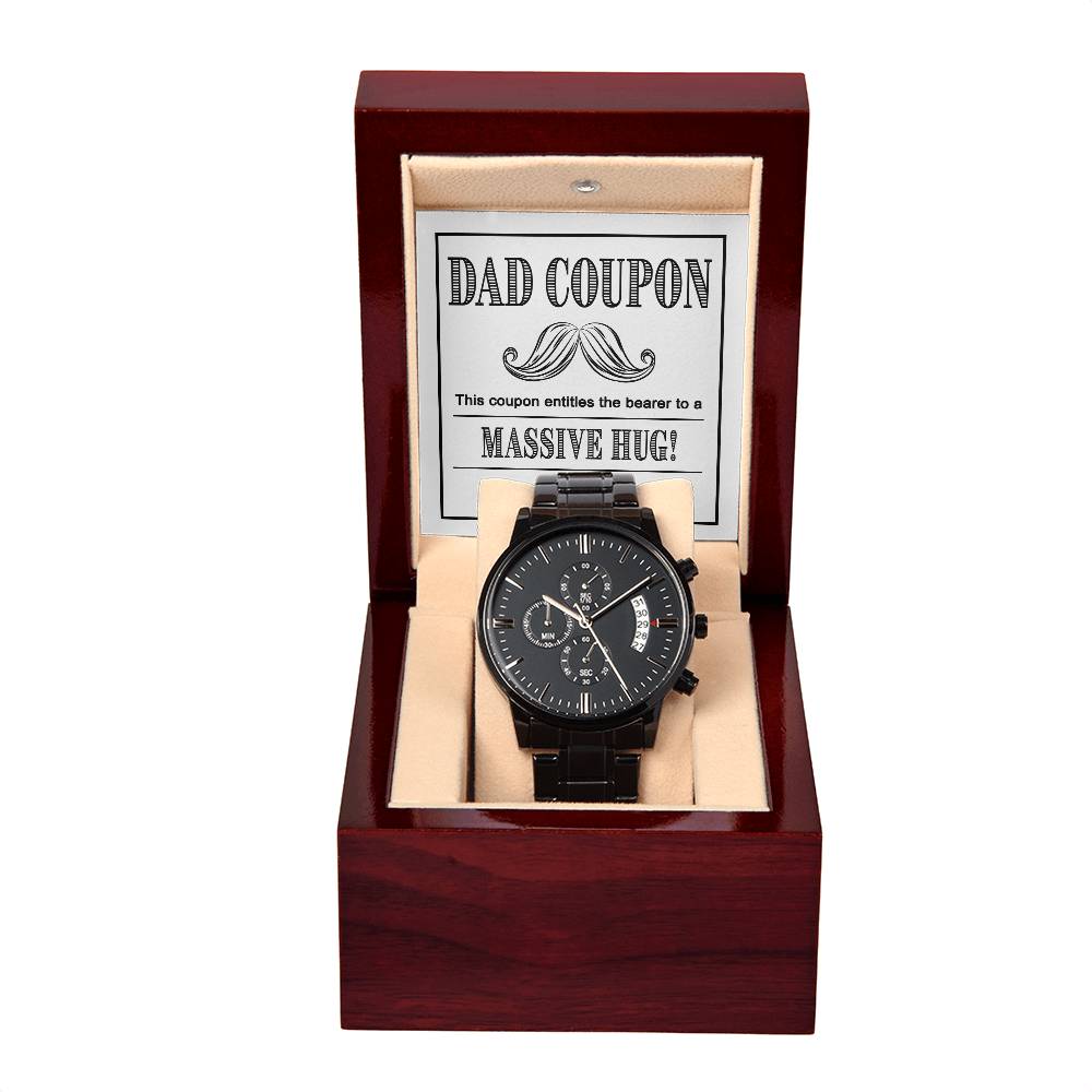 To My Dad, Dad Coupon Massive Hug, Black Chronograph Watch, Funny Gift For Dad