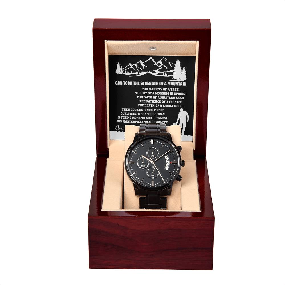 To My Dad, Strength Of A Mountain, Black Chronograph Watch, Gift For Dad