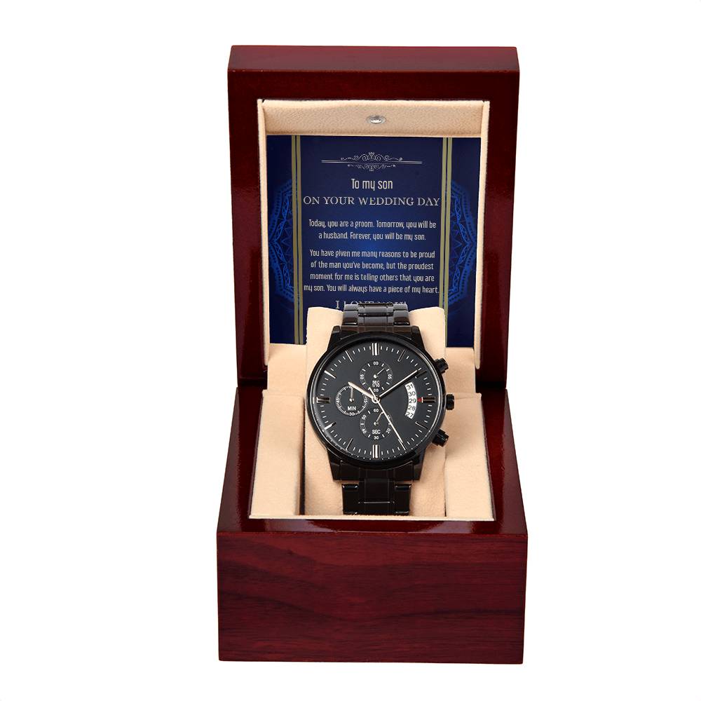 To My Son, On Your Wedding Day, Forever You Will Be My Son, Black Chronograph Watch