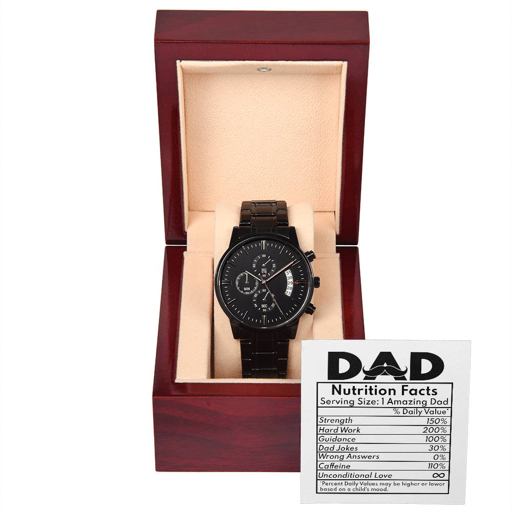 To My Dad, Nutrition Facts, Black Chronograph Watch, Funny Gift For Dad