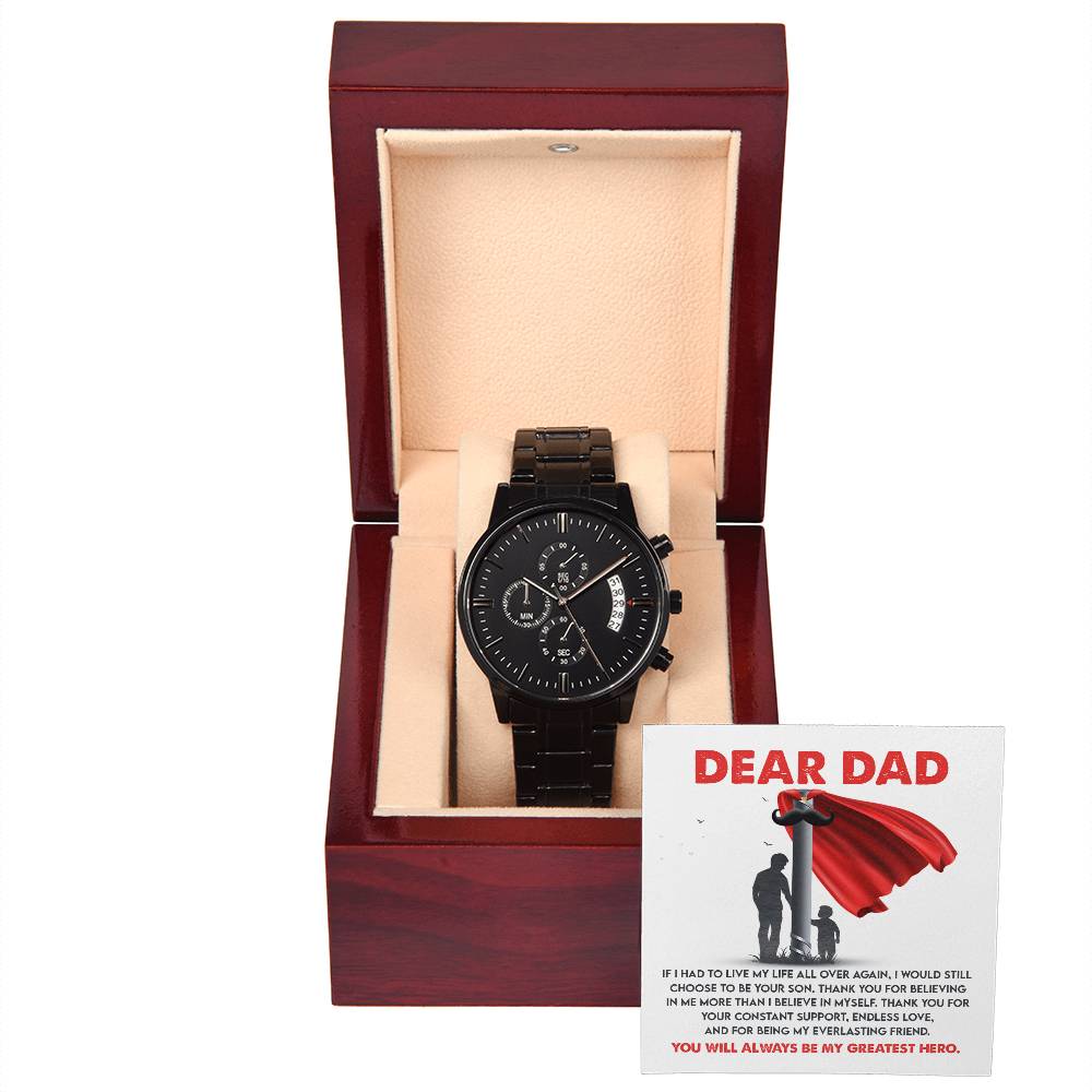 To My Dad, You Will Always Be My Greatest Hero, Black Chronograph Watch, Gift For Dad