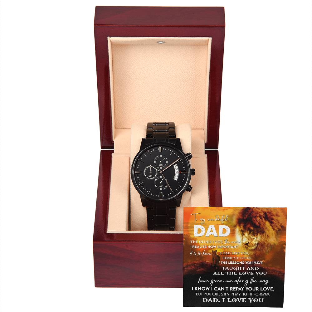 To My Dad, Thanks For All The Lessons You Taught and All Your Love, Black Chronograph Watch