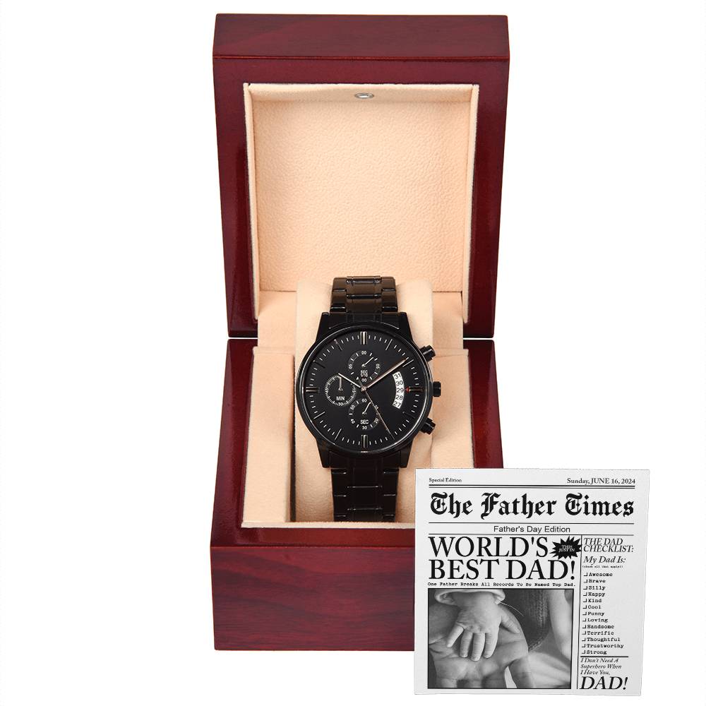 To My Dad, Worlds Best Dad, The Father Times Edition, Black Chronograph Watch, Gift For Dad