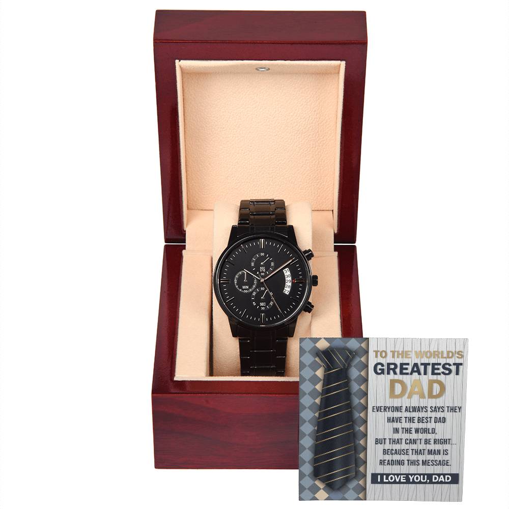 To My Dad, To The World's Greatest Dad, Black Chronograph Watch, Gift For Dad