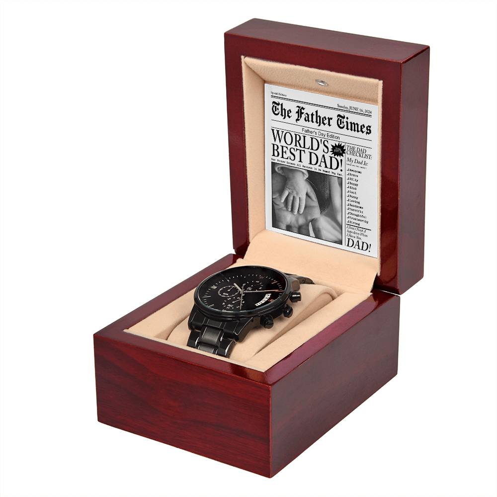 To My Dad, Worlds Best Dad, The Father Times Edition, Black Chronograph Watch, Gift For Dad