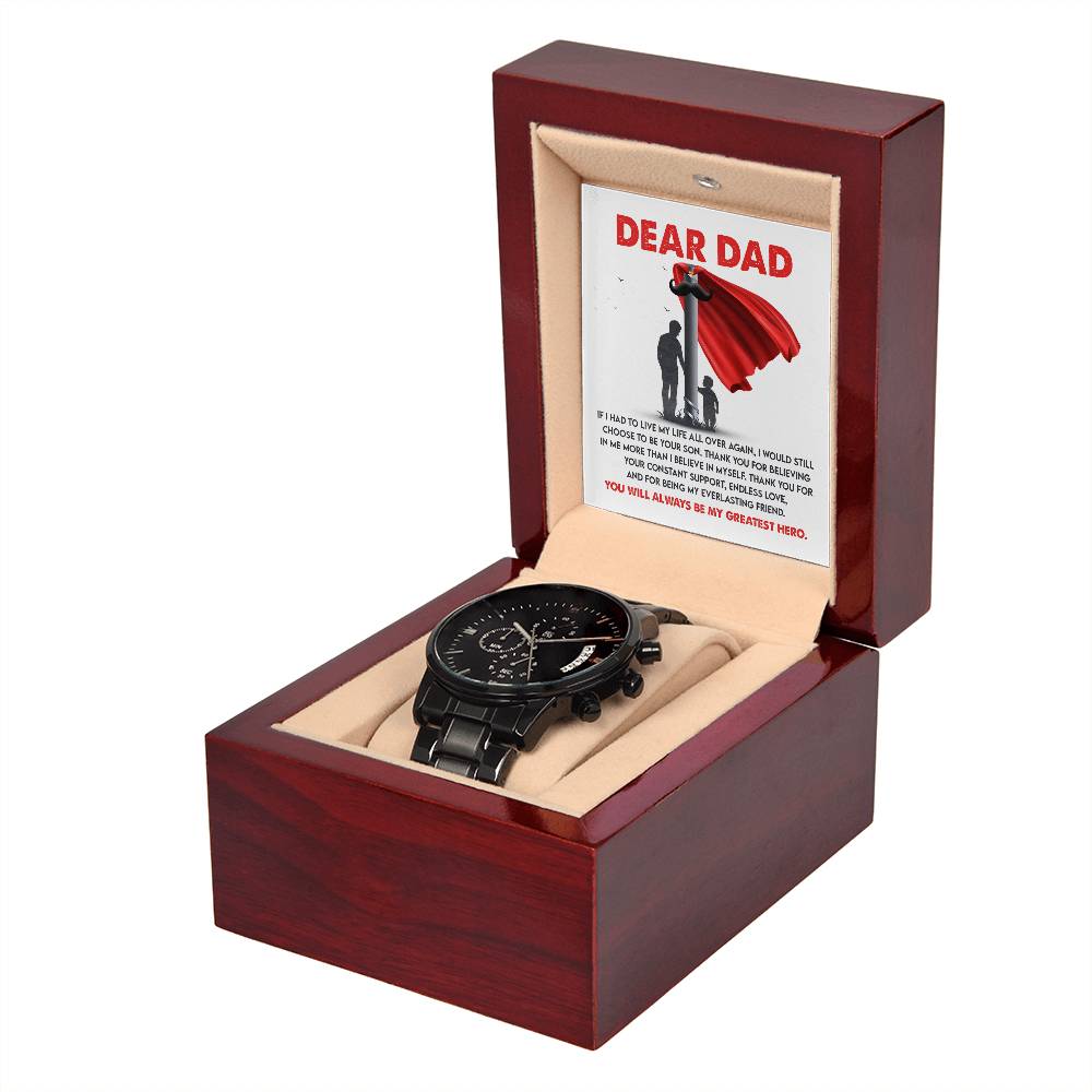 To My Dad, You Will Always Be My Greatest Hero, Black Chronograph Watch, Gift For Dad