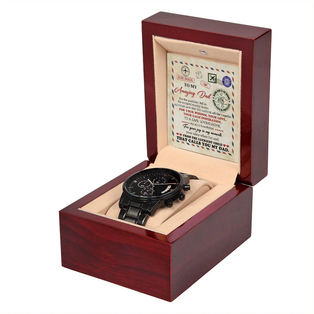 To My Dad, To My Amazing Dad, From The Luckiest Child, Black Chronograph Watch, Funny Gift For Dad