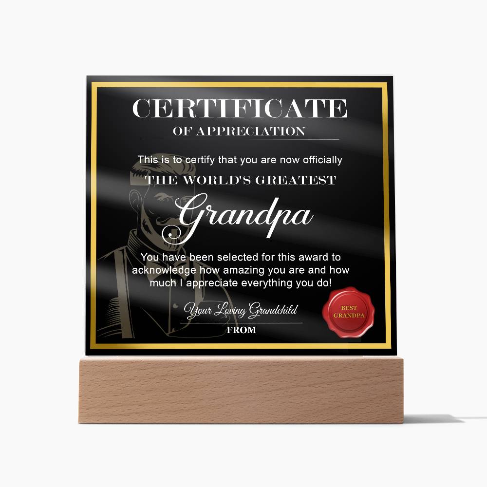 To My Grandpa, Worlds Greatest Grandpa, Certificate Of Appreciation, From Your Grandchild, Square Acrylic Plaque