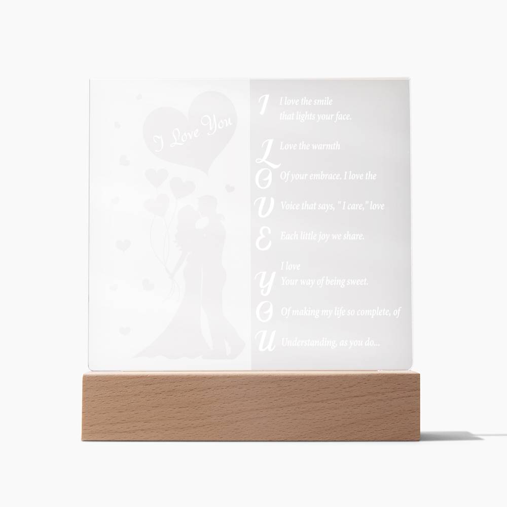 I Love You Because, Square Acrylic Plaque