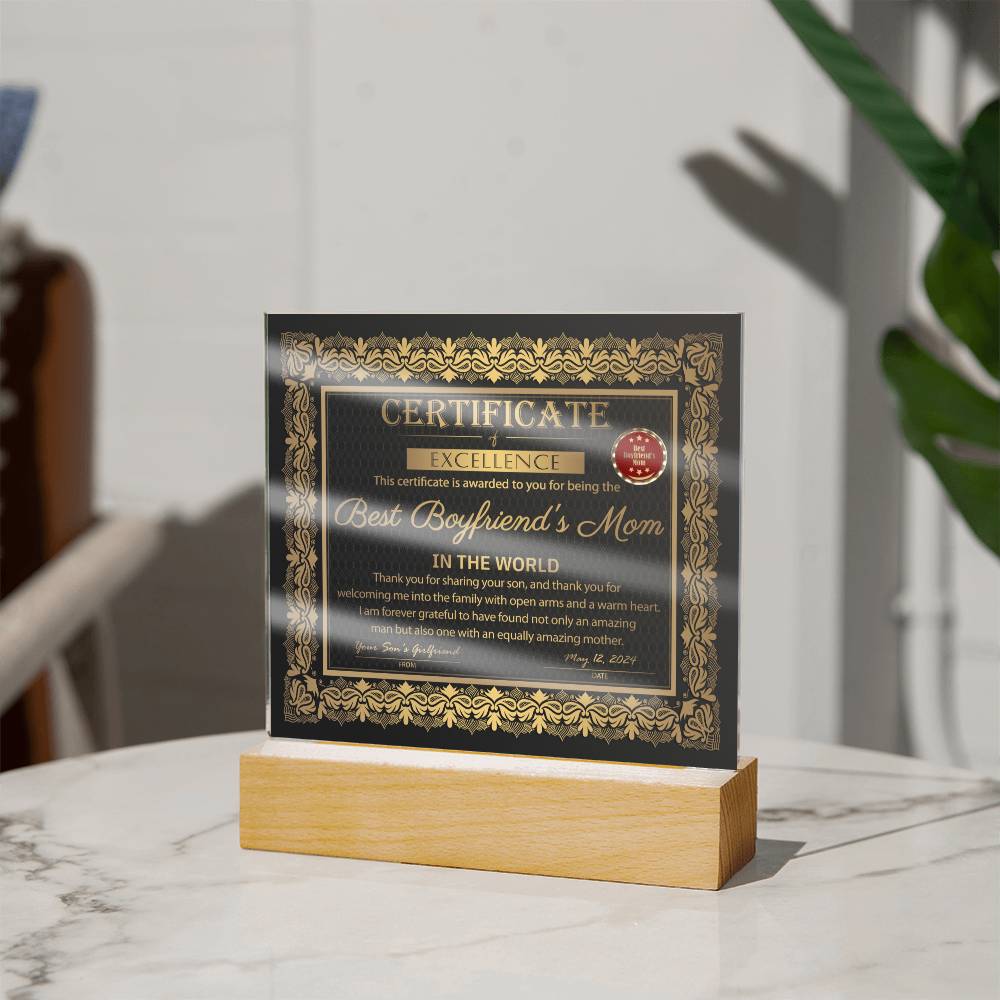 To My Boyfriends Mom, Certificate Of Excellence, Square Acrylic Plaque