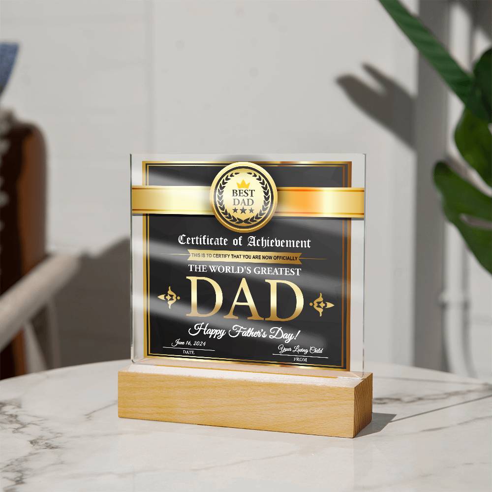 To My Dad, Worlds Greatest Dad Achievement Award, Happy Fathers Day, Square Acrylic Plaque