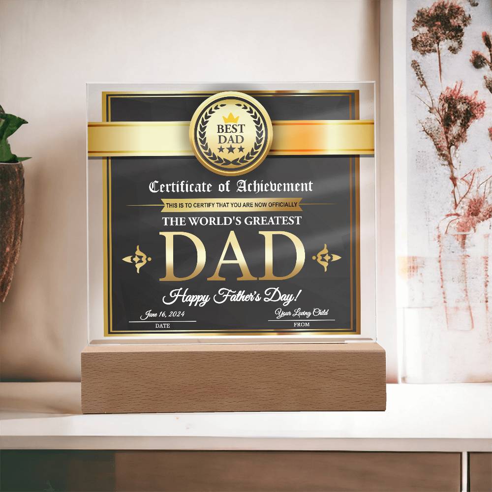 To My Dad, Worlds Greatest Dad Achievement Award, Happy Fathers Day, Square Acrylic Plaque