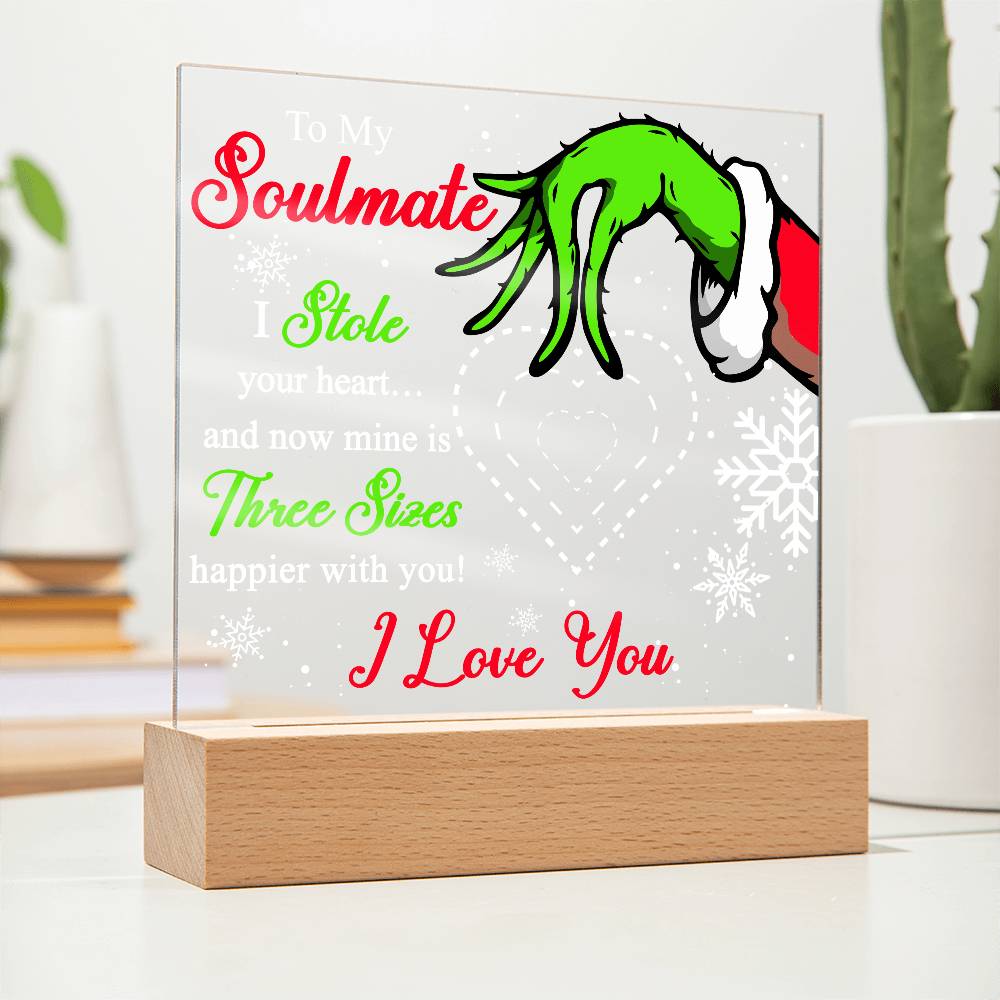 To My Soulmate, Grinch Acrylic Plaque For Wife From Your Husband, I Stole Your Heart, Acrylic Plaque