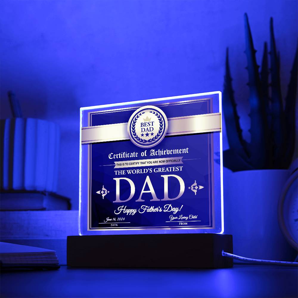 To My Dad, Worlds Greatest Dad Achievement Award, Happy Fathers Day, Square Acrylic Plaque