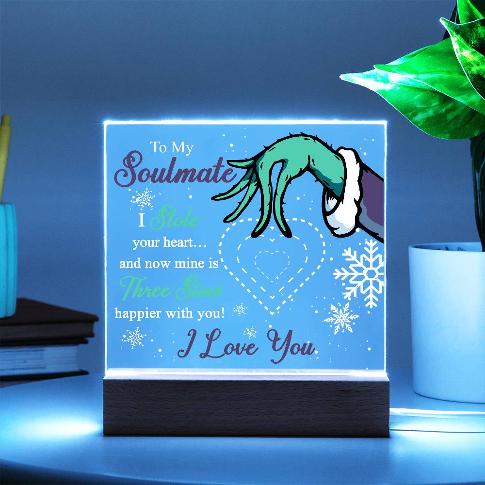 To My Soulmate, Grinch Acrylic Plaque For Wife From Your Husband, I Stole Your Heart, Acrylic Plaque