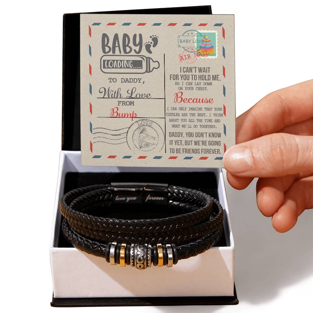 To My Daddy, From Bump, I Cant Wait For You To Hold Me, Love You Forever Bracelet