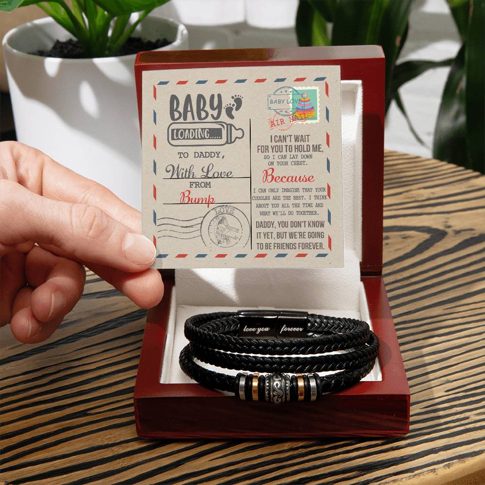 To My Daddy, From Bump, I Cant Wait For You To Hold Me, Love You Forever Bracelet