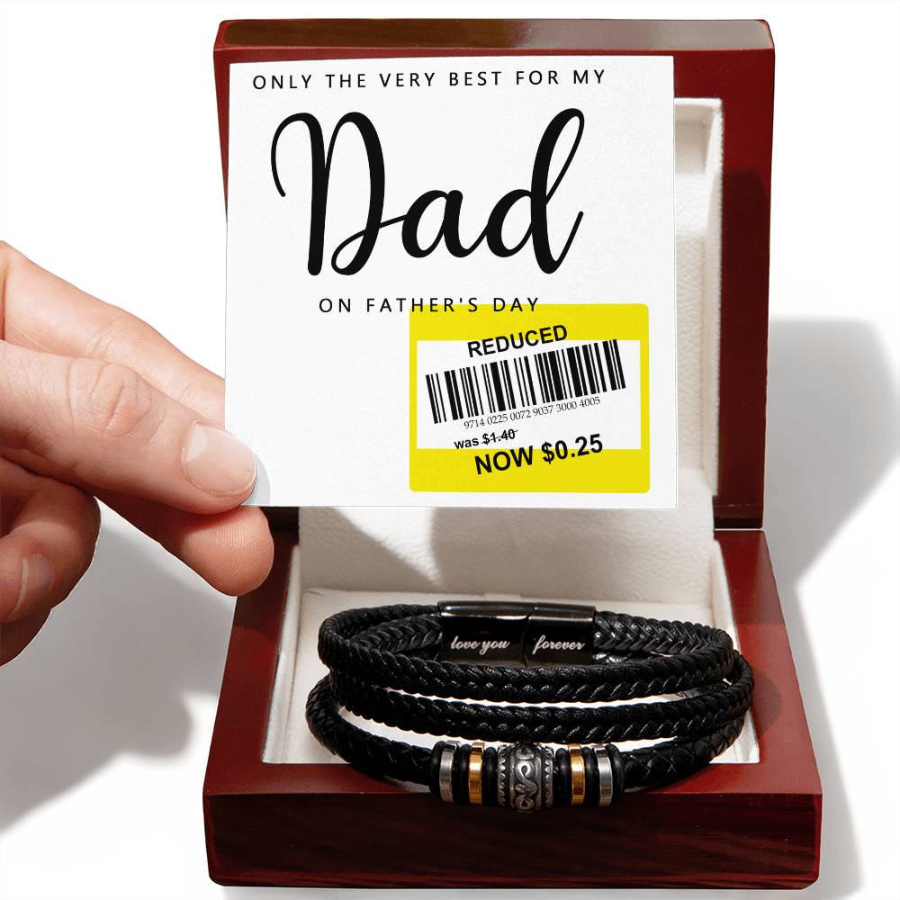 To My Dad, Only The Very Best For My Dad On Fathers Day, Love You Forever Bracelet, Funny Gift For Dad