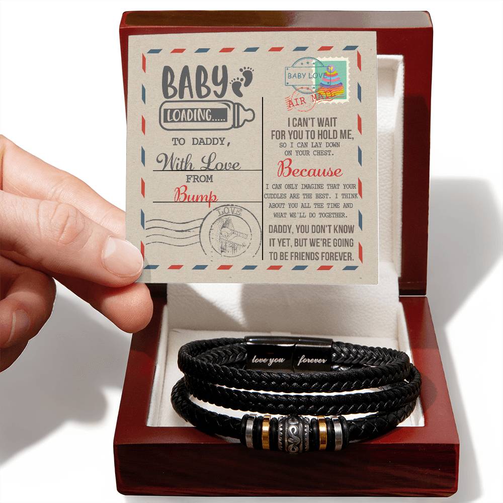 To My Daddy, From Bump, I Cant Wait For You To Hold Me, Love You Forever Bracelet