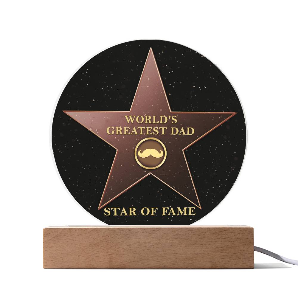 To My Dad, Worlds Greatest Dad Award, Star Of Fame, Circle Acrylic Plaque