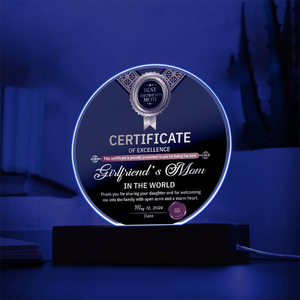 To My Girlfriends Mom, Certificate Of Excellence, Circle Acrylic Plaque