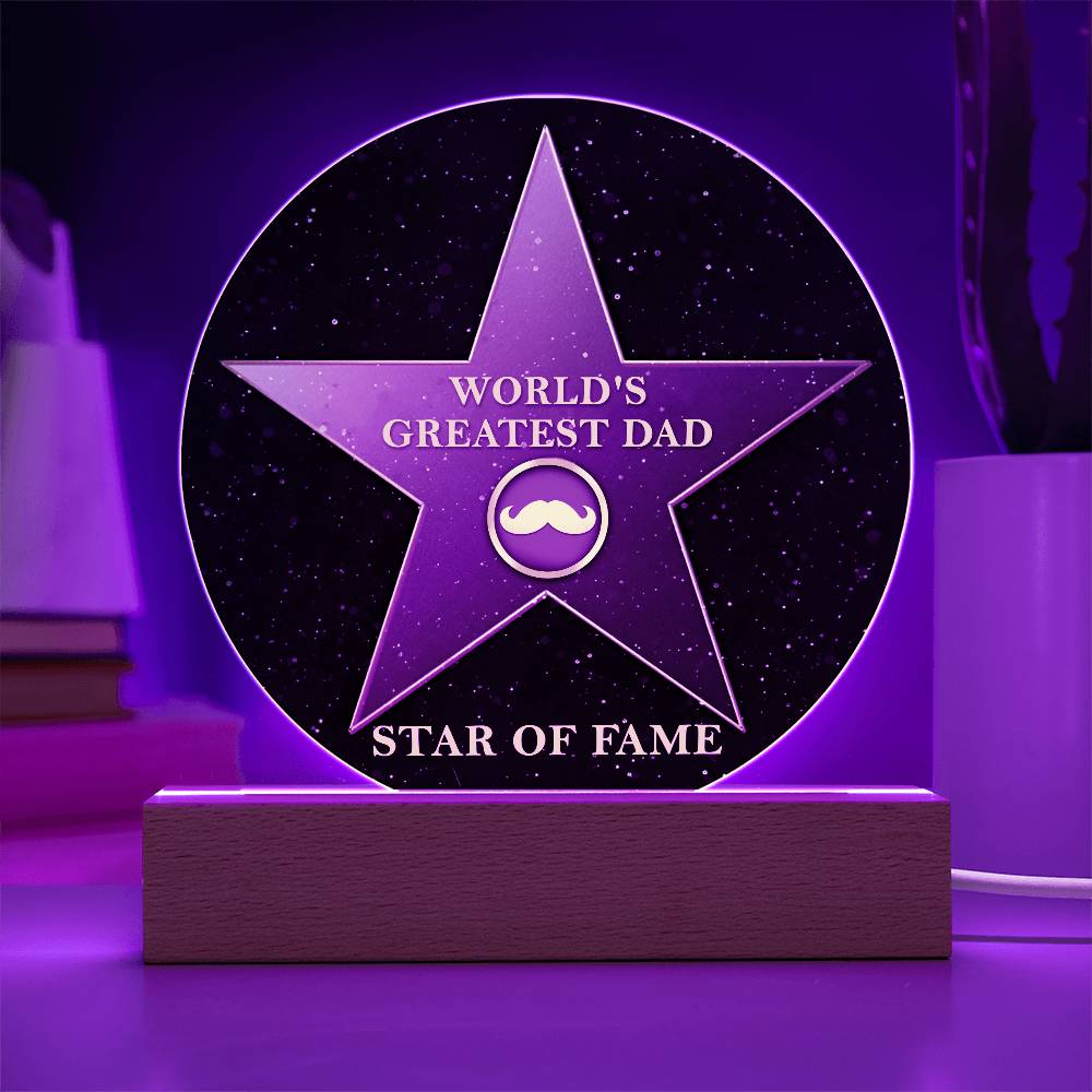 To My Dad, Worlds Greatest Dad Award, Star Of Fame, Circle Acrylic Plaque