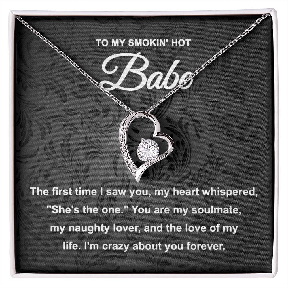 To My Smokin Hot Babe, Forever Love Heart Necklace Message Card