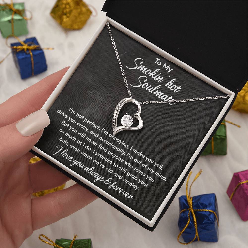 To My Smokin Hot Soulmate, Forever Love Heart Necklace Message Card