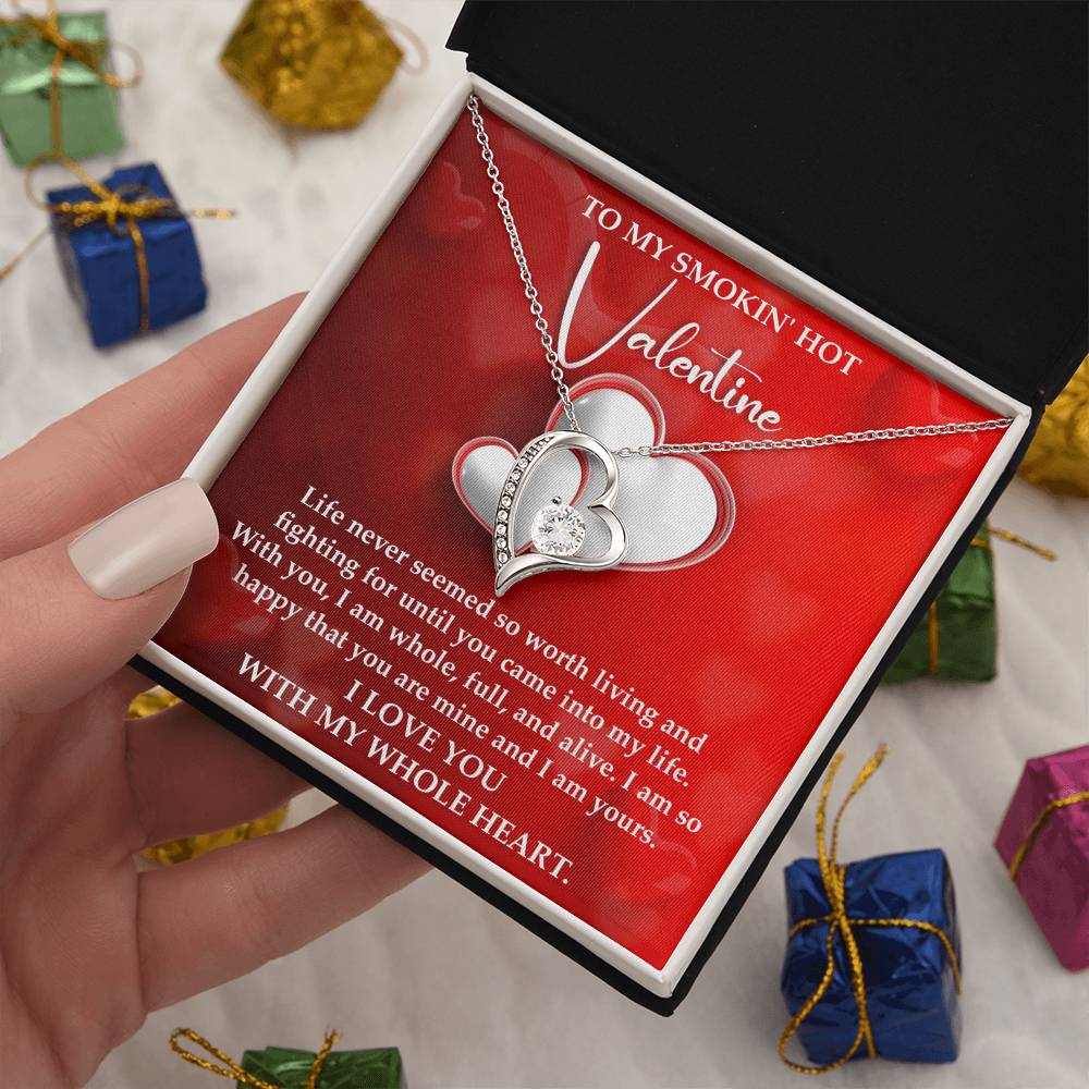 To My Smokin Hot Valentine, Forever Love Heart Necklace Message Card