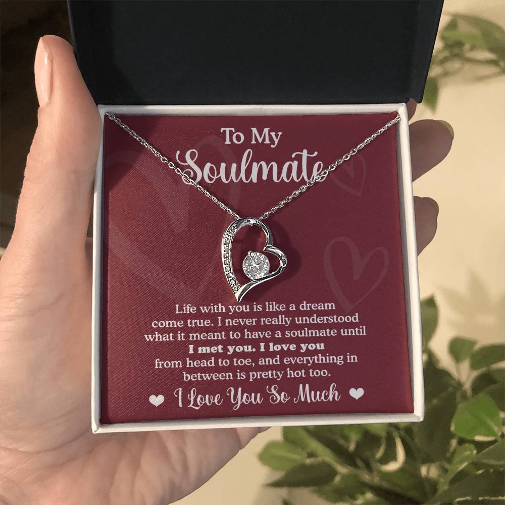 To My Soulmate, Life With You Is Like A Dream Come True, Forever Love Heart Necklace Message Card