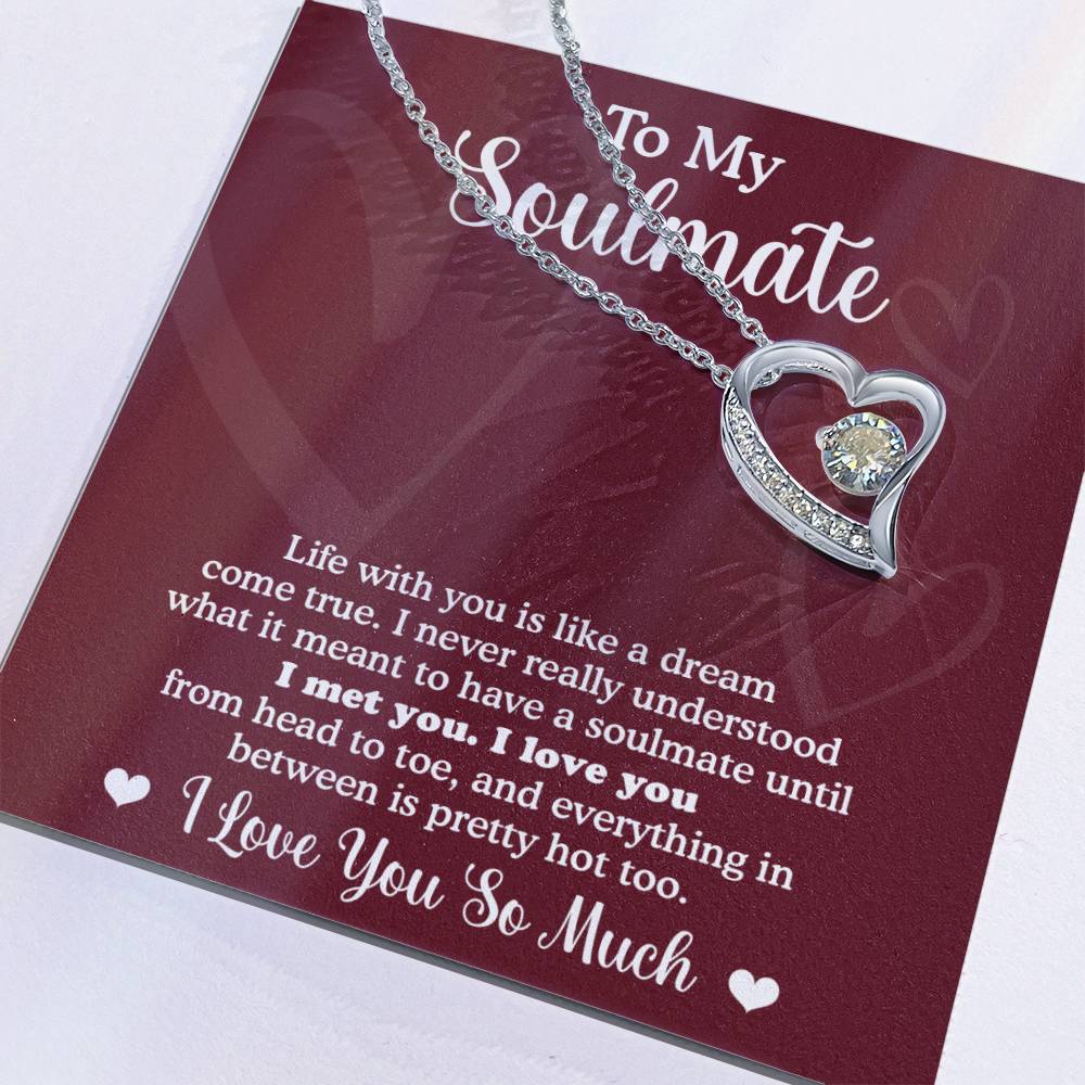 To My Soulmate, Life With You Is Like A Dream Come True, Forever Love Heart Necklace Message Card