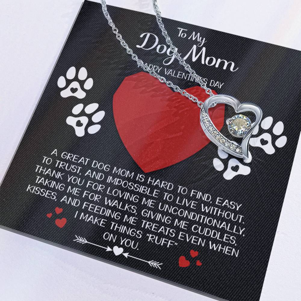 To My Dog Mom, Happy Valentines Day, Forever Love Heart Necklace Message Card