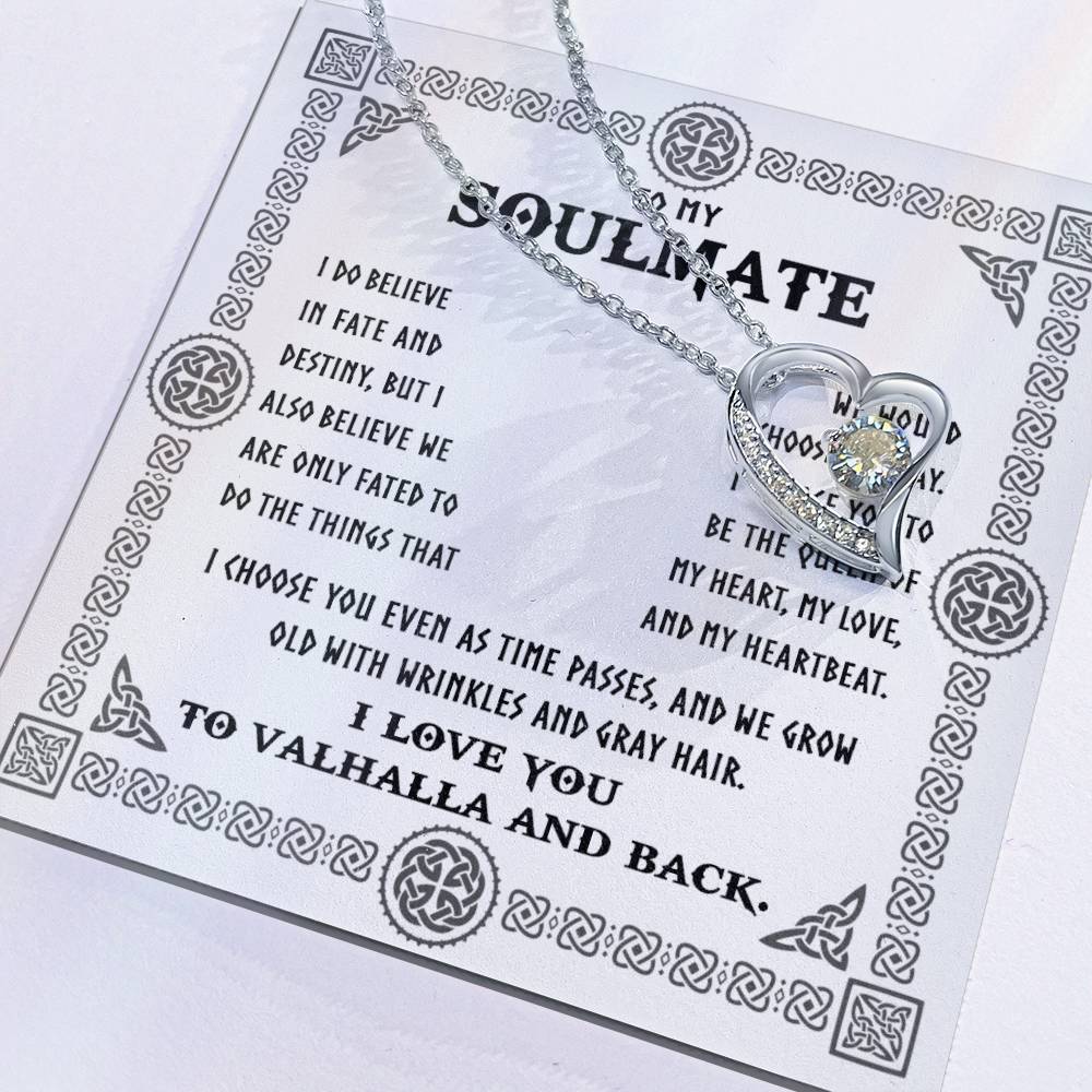 To My Soulmate, I Choose You Even As We Grow Old, Forever Love Heart Necklace Message Card