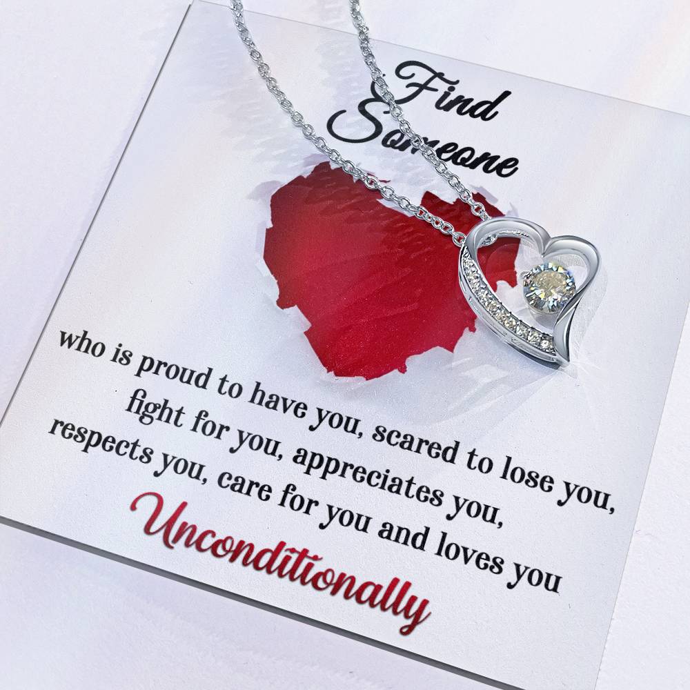 Find Someone Who Loves You Unconditionally, Forever Love Heart Necklace Message Card