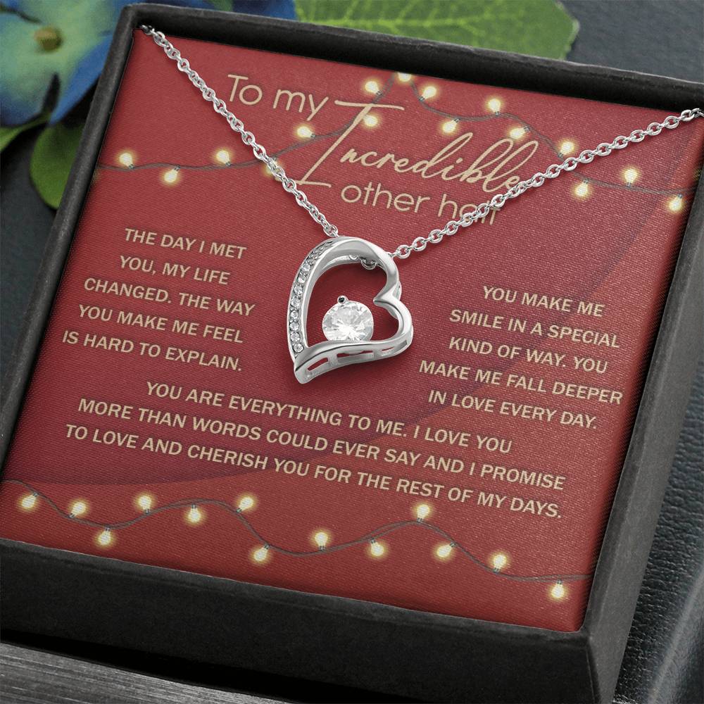 To My Incredible Other Half, I Love You More Than Words Can Say, Forever Love Heart Necklace Message Card