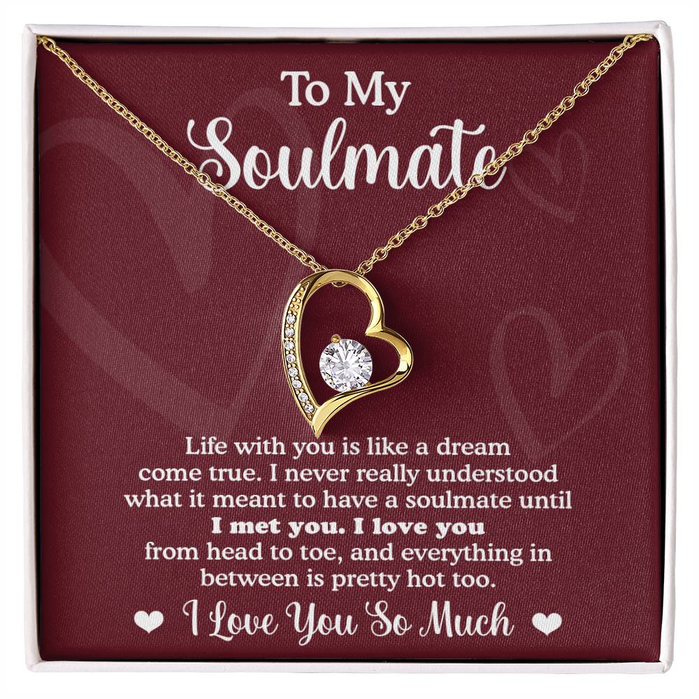 To My Soulmate, Life With You Is Like A Dream Come True, Forever Love Heart Necklace Message Card