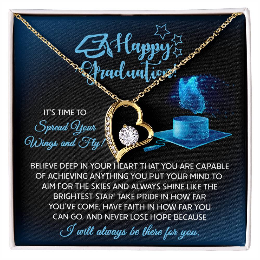 Happy Graduation, Spread Your Wings And Fly, Forever Love Heart Necklace