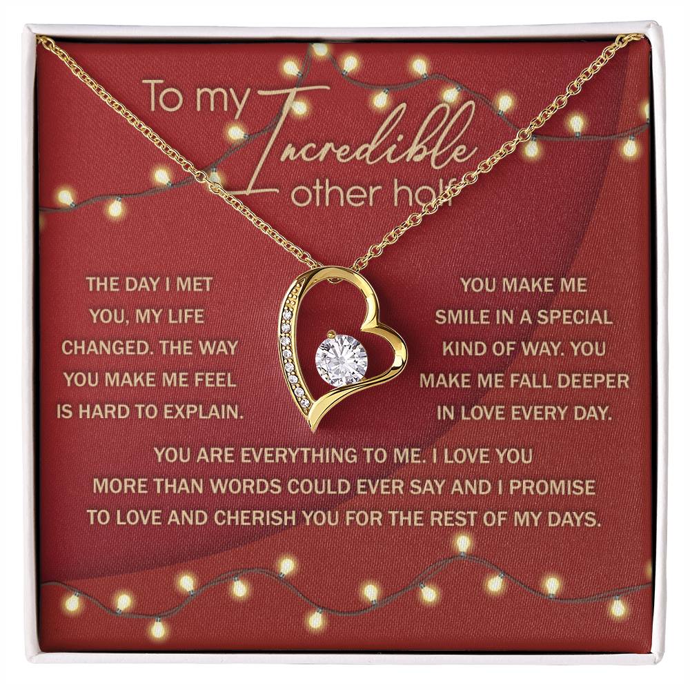 To My Incredible Other Half, I Love You More Than Words Can Say, Forever Love Heart Necklace Message Card