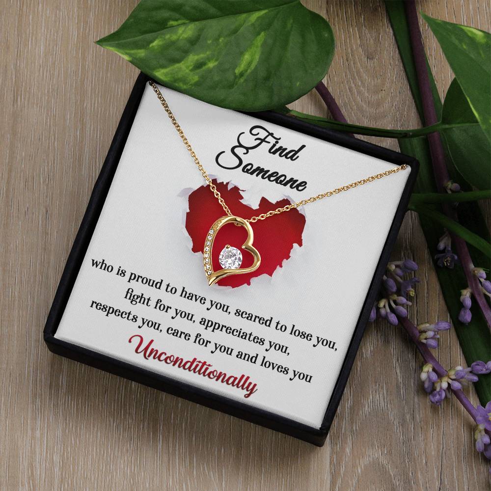 Find Someone Who Loves You Unconditionally, Forever Love Heart Necklace Message Card