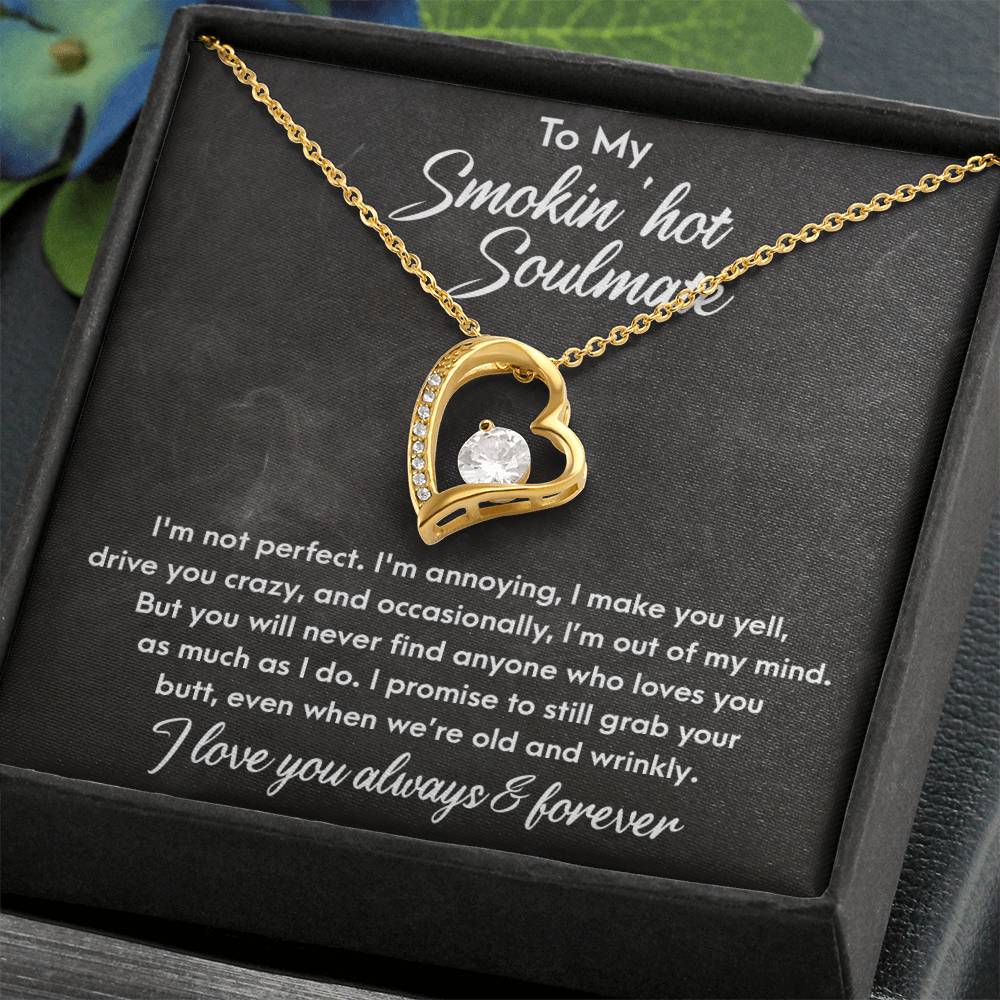 To My Smokin Hot Soulmate, Forever Love Heart Necklace Message Card