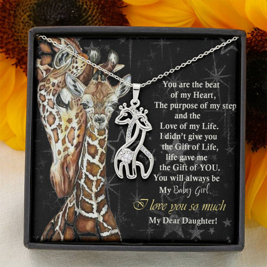 Giraffe Necklace - My Dear Daughter - Gift of Life - My Baby Girl!